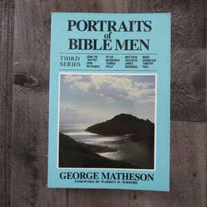 Portraits of Bible Men Third Series by George Matheson Paperback 1987